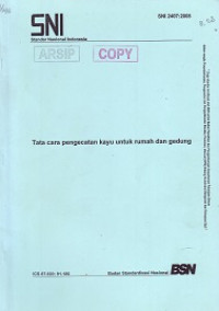 SNI 2407:2008: Tata Cara Pengecatan Kayu untuk Rumah dan Gedung