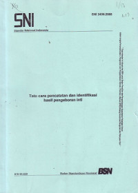 SNI 2436:2008: Tata cara pencatatan dan identifikasi hasil pengeboran inti