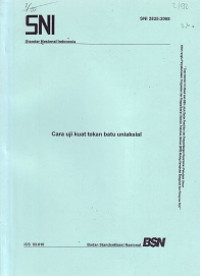 SNI 2825:2008: Cara Uji Kuat Tekan Batu Uniaksial