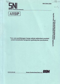 SNI 2836:2008: Tata Cara Perhitungan Harga Satuan Pekerjaan Pondasi untuk Konstruksi Bangunan Gedung dan Perumahan