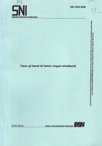 SNI 3402:2008: Cara Uji Berat Isi Beton Ringan Struktural