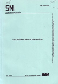 SNI 3419:2008: Cara Uji Abrasi Beton di Laboratorium