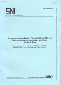 SNI 4829.2:2012: Sistem Perpipaan Plastik - Pipa Polietilena (PE) dan Fiting untuk Sistem Penyediaan Air Minum Bagian 2 Pipa