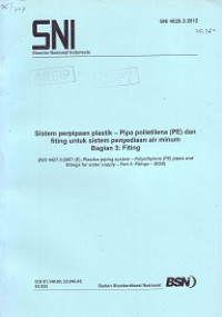 SNI 4829.3:2012: Sistem Perpipaan Plastik - Pipa Polietilena (PE) dan Fiting untuk Sistem Penyediaan Air Minum Bagian 3 Fiting