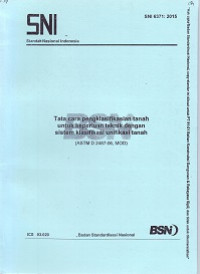 SNI 6371:2015: Tata Cara Pengklasifikasian Tanah untuk Keperluan Teknik dengan Sistem Klasifikasi Unifikasi Tanah