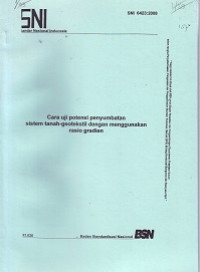 SNI 6423:2008: Cara Uji Potensi Penyumbatan Sistem Tanah-Geotekstil dengan Menggunakan Rasio Gradien