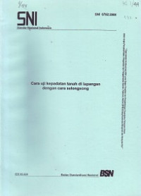 SNI 6792:2008: Cara Uji Kepadatan Tanah di Lapangan dengan Cara Selongsong