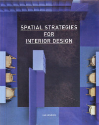 Spatial Strategies for Interior Design