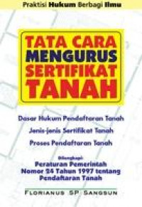 Tata Cara mengurus Sertifikat Tanah