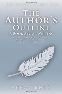 The Author's Outline: A Book About Writing