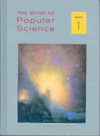 The Book of Popular Science, Volume 1