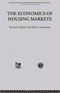 The Economics of Housing Markets