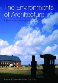 The Environments of Architecture: Environmental Design in Context