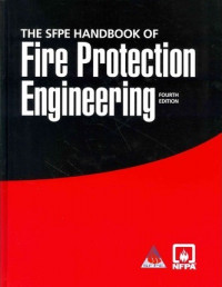 The SFPE Handbook of Fire Protection Engineering