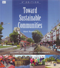 Toward Sustainable Communities: Solutions for Citizens and Their Governments