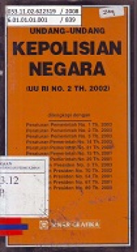 Undang-Undang Kepolisian Negara (UU RI No. 2 Th. 2002)