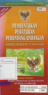 Pembentukan Peraturan Perundang-Undangan: Undang-Undang No. 10 Tahun 2004