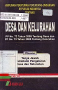 Himpunan Peraturan Perundang-Undangan Republik Indonesia Tentang Desa dan Kelurahan