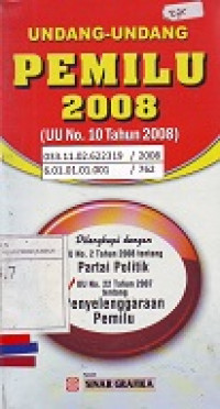 Undang-Undang Pemilu 2008 (Undang-Undang Nomor 10 Tahun 2008)