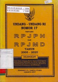 Undang-undang RI Nomor 17 tentang RPJPN dan RPJMD tahun 2005-2025