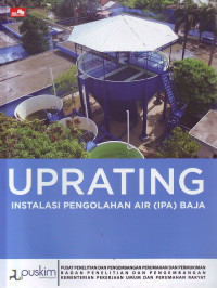 Uprating: Instalasi Pengolahan Air (IPA) Baja