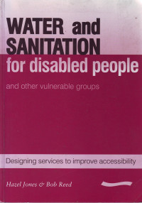 Water and Sanitation for Disabled People: Designing Services to Improve Accessibility