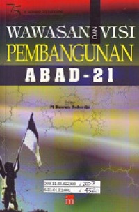 Wawasan dan Visi Pembangunan Abad-21