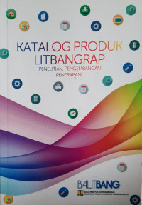 Katalog Produk Litbangrap (Penelitian, Pengembangan, Penerapan)