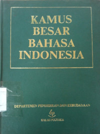 Kamus Besar Bahasa Indonesia