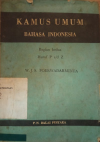 Kamus Umum Bahasa Indonesia, Bagian Kedua Huruf P s/d Z