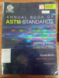 Annual Book of ASTM Standards Section Four Construction, Volume 04.01