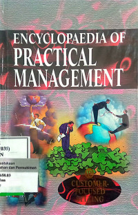 Encyclopaedia of Practical Management 10: Customer-Focused Selling