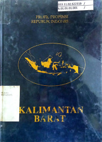 Profil Propinsi Republik Indonesia: Kalimantan Barat