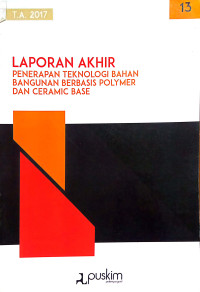 Laporan Akhir: Penerapan Teknologi Bahan Bangunan Berbasis Polymer dan Ceramic Base