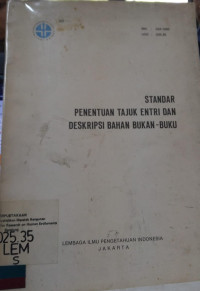 Standar Penentuan Tajuk Entri dan Deskripsi Bahan Bukan-Buku