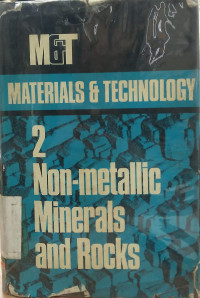 Materials & Technology: Non-metallic, Minerals and Rocks, Volume II