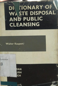 Dictionary of Waste Disposal and Public Cleansing