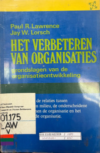 Het Verbeteren Van Organisaties : Grondslagen Van De Organisatieontwikkeling