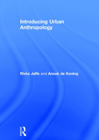 Introduction Urban Anthropology