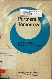 Partners in Tomorrow: Strategies for A New International Order