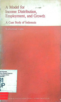 A model for Income Distribution Employment and Growth: A Case Study of Indonesia