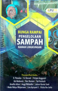 Bunga Rampai Pengolahan Sampah Ramah Lingkungan