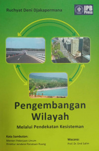 Pengembangan Wilayah melalui Pendekatan Kesisteman