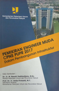 Pemikiran Engineer Muda CPNS PUPR 2017