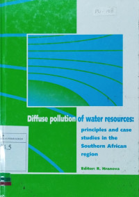 Diffuse Pollution of Water Resources Principles and Case Studies in the Southern African Region