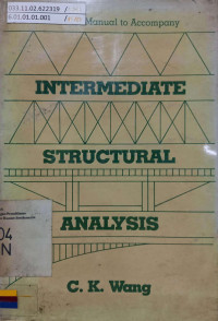 Intermediate Structural Analysis: Solutions Manual to Accompany