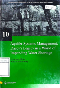 Aquifer Systems Management: Darcy's Legacy in a World of Impending Water Shortage (10)