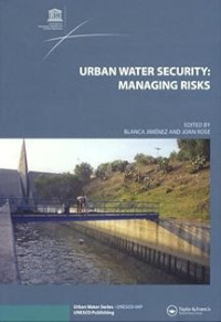 Urban Water Security: Managing Risks