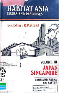 Habitat Asia: Issue and Responses, Volume III: Japan Singapore