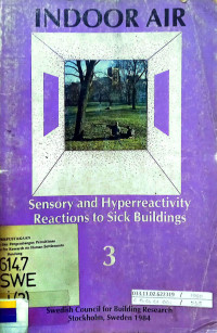 Indoor Air: Sensory and Hyperreactivity Reactions to Sick Buildings Volume 3